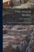 Two Major Works