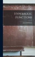 Hyperbolic Functions