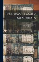 Palgrave Family Memorials