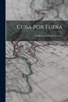 Cuba Por Fuera