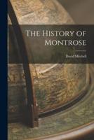 The History of Montrose