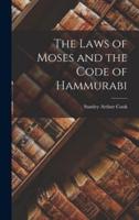 The Laws of Moses and the Code of Hammurabi