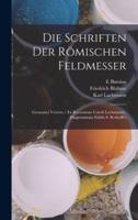 Die Schriften Der Römischen Feldmesser