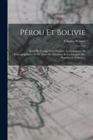 Pérou Et Bolivie