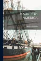 Society in America; Volume 2