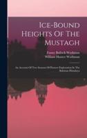 Ice-Bound Heights Of The Mustagh