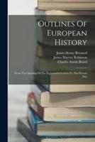 Outlines Of European History