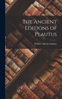 The Ancient Editions of Plautus