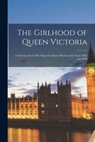 The Girlhood of Queen Victoria
