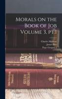 Morals on the Book of Job Volume 3, Pt.1