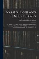 An Old Highland Fencible Corps