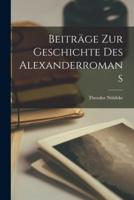 Beiträge Zur Geschichte Des Alexanderromans