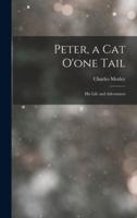 Peter, a Cat O'one Tail