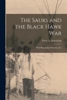 The Sauks and the Black Hawk War