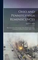 Ohio and Pennsylvania Reminiscences