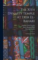 The Xith Dynasty Temple At Deir El-Bahari