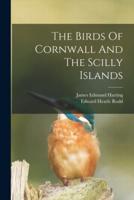 The Birds Of Cornwall And The Scilly Islands