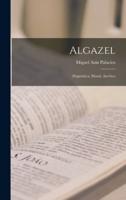 Algazel; Dogmática, Moral, Ascética