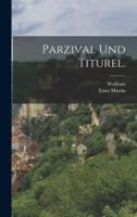 Parzival Und Titurel.