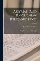 Assyrian And Babylonian Religious Texts