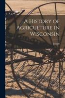 A History of Agriculture in Wisconsin
