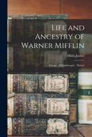 Life and Ancestry of Warner Mifflin