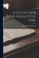 A Little Cook Book for a Little Girl