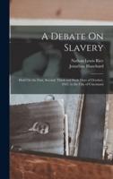 A Debate On Slavery