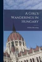 A Girl's Wanderings in Hungary