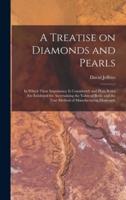 A Treatise on Diamonds and Pearls