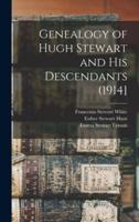 Genealogy of Hugh Stewart and His Descendants (1914]