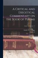 A Critical and Exegetical Commentary on the Book of Psalms; Volume 15; Series 1