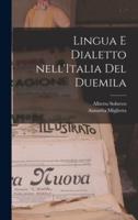 Lingua E Dialetto nell'Italia Del Duemila