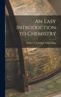 An Easy Introduction to Chemistry