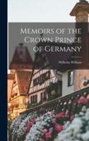 Memoirs of the Crown Prince of Germany