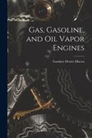 Gas, Gasoline, and Oil Vapor Engines