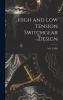 High and Low Tension Switchgear Design