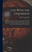 Life With the Esquimaux