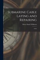 Submarine Cable Laying and Repairing