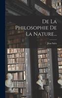 De La Philosophie De La Nature...