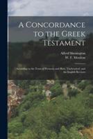 A Concordance to the Greek Testament