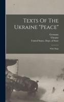 Texts Of The Ukraine "Peace"