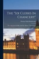 The "Six Clerks In Chancery"