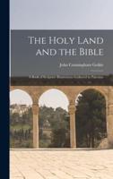 The Holy Land and the Bible