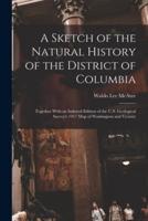 A Sketch of the Natural History of the District of Columbia