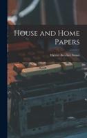 House and Home Papers