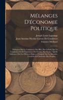 Mélanges D'économie Politique