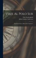 Viaje Al Polo Sur