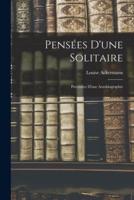 Pensées D'une Solitaire