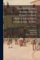 Inscriptiones Parietariae Pompeianae, Herculanenses, Stabianae Suppl.; Volume 4; Series 2